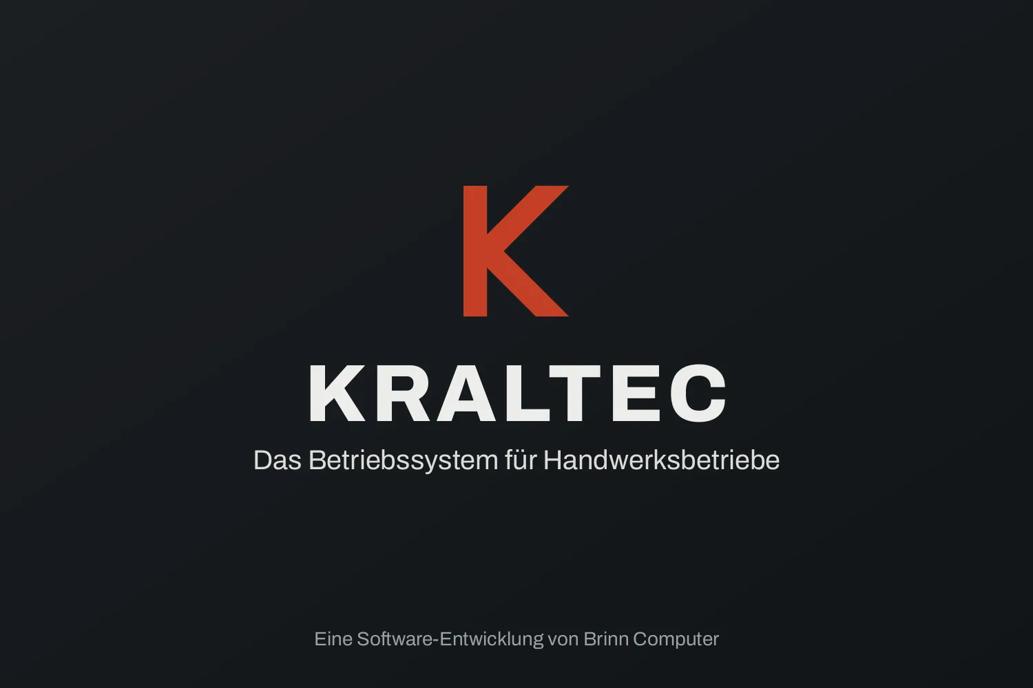 Kraltec – das Betriebssystem für Handwerksbetriebe von Brinn Computer